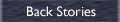 Back Stories