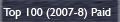 Top 100 (2007-8) Paid