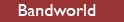 Bandworld
